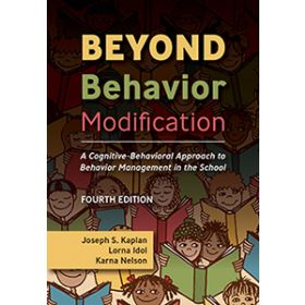 Beyond Behavior Modification: A Cognitive-Behavioral Approach to Behavior Management in the School-Fourth Edition E-Book
