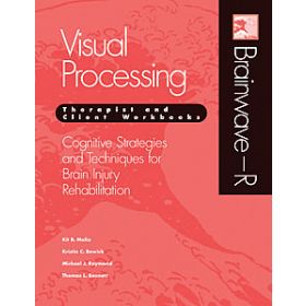 Brainwave-R: Cognitive Strategies and Techniques for Brain Injury Rehabilitation - Visual Processing E-Book
