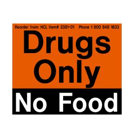 Drugs Only, No Food Refrigerator Magnet