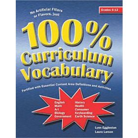 100% Curriculum Vocabulary Grades 6-12
