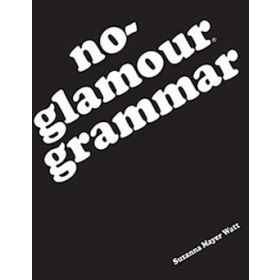 No-Glamour Grammar
