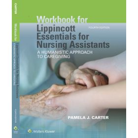 Lippincott Essentials for Nursing Assistants, 4th Edition -Workbook