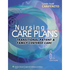 Nursing Care Plans, 6th Edition