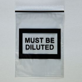 Must Be Diluted Bags, 6 x 8