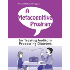 A Metacognitive Program for Treating Auditory Processing Disorders