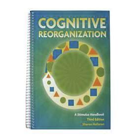 Cognitive Reorganization, A Stimulus Handbook, 3rd Ed., by AliMed ALI82623A