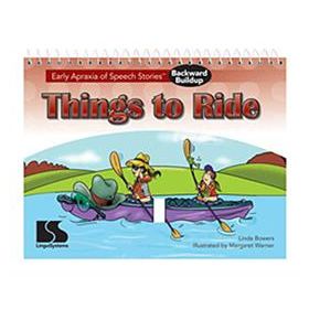 Early Apraxia of Speech Stories Backward Buildup: Things to Ride