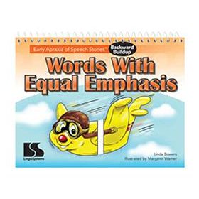 Early Apraxia of Speech Stories Backward Buildup: Words With
