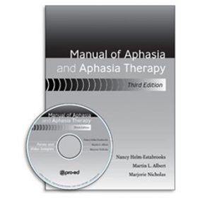 Manual of Aphasia and Aphasia Therapy Third Edition